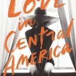 Love in Central America