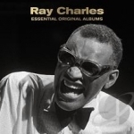 Essential Original Albums by Ray Charles