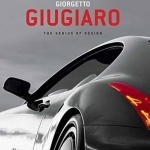 Giorgetto Giugiaro: The Genius of Design