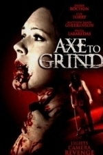 Axe To Grind (2013)