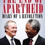 The End of Apartheid: Diary of a Revolution