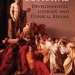Betrayal: Developmental, Literary, and Clinical Realms