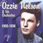 1934 by Very Best of Ozzie Nelson, Vol. 1: 1932