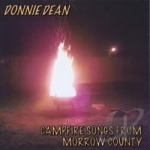 Campfire Songs from Morrow County by Donnie Dean