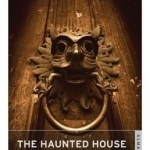 The Haunted House