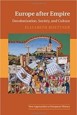 Europe after Empire: Decolonization, Society, and Culture