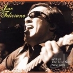 Live At The Blue Note New York by Jose Feliciano
