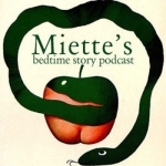 Miette&#039;s Bedtime Story Podcast