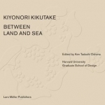 Between Land and Sea: Works of Kiyonori Kikutake