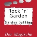 Rock &#039;n&#039; Garden