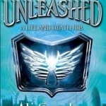 Unleashed 1: A Life &amp; Death Job