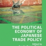 The Political Economy of Japanese Trade Policy: 2015