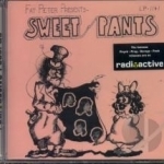 Fat Peter Presents by Sweet Pants