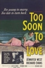 Too Soon to Love (1960)