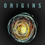 Origins: God, Evolution &amp; the Question of the Cosmos