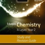 Eduqas Chemistry for A Level Year 2: Study and Revision Guide