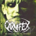 Diseased and the Poisoned by Carnifex