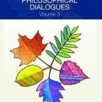 Interreligious Philosophical Dialogues: Volume 3