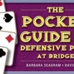 The Pocket Guide to Defensive Play at Bridge