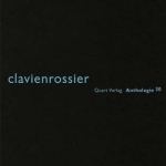 Clavienrossier: Anthologie 30