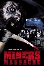 Miner&#039;s Massacre (2003)