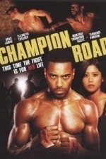 Champion Road (2008)