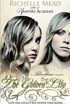 The Golden Lily (Bloodlines, #2)