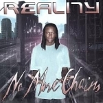 No More Chains by Reality