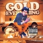 Gold Everything by Trinidad James