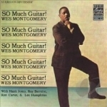 So Much Guitar! by Wes Montgomery
