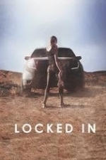 Locked In ( Monolith ) (2016)