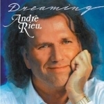 Dreaming by Andre Rieu