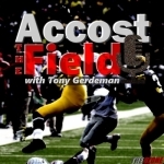 Accost the Field with Tony Gerdeman