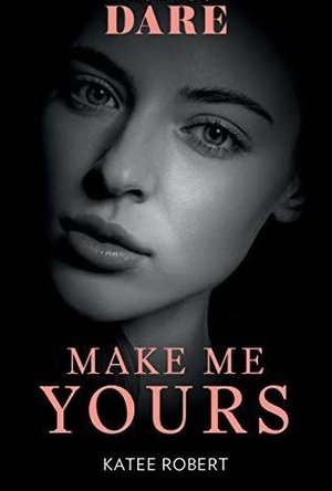 Make Me Yours