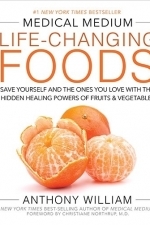 Medical Medium Life-Changing Foods