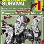 Zombie Survival Manual: The Complete Guide to Surviving a Zombie Attack