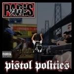 Pistol Politics by Paris