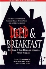 Dead and Breakfast (2005)