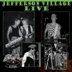 Jefferson Village Live by Patrol / Philip Paul