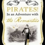 The Pirates! in an Adventure with the Romantics