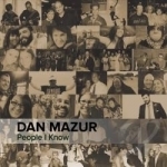 People I Know by Dan Mazur