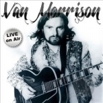 Live on Air by Van Morrison