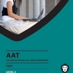 AAT - Basic Accounting 2: Study Text (L2)