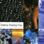 Feeling Fine by Kalima