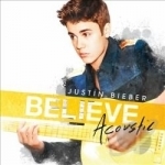 Believe Acoustic by Justin Bieber