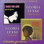 I Wish You Love/Go! Go! Go! by Gloria Lynne