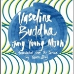 Vaseline Buddha