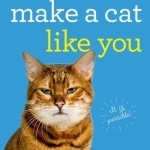 97 Ways to Make a Cat Like You