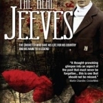 The Real Jeeves: The Cricketer Who Gave His Life for His Country and His Name to a Legend