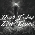 High Tides &amp; Low Lives by The Plot Twist